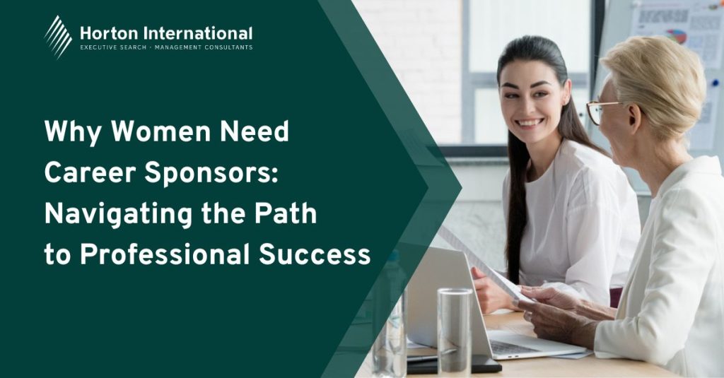 Why Women Need Career Sponsors: Navigating the Path to Professional Success