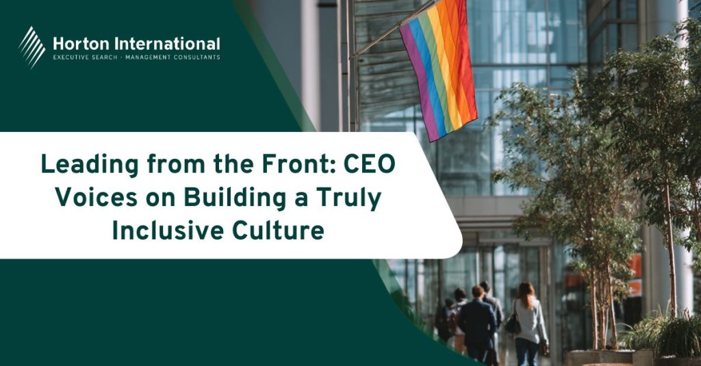 Leading from the Front: CEO Voices on Building a Truly Inclusive Culture