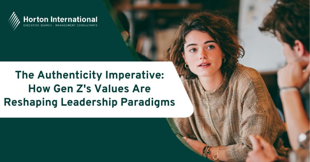 The Authenticity Imperative: How Gen Z's Values Are Reshaping Leadership Paradigms